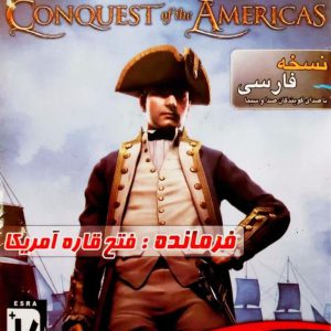 دانلود بازی Commander Conquest of the Americas دوبله فارسی فرمانده فتح قاره آمریکا برای PC